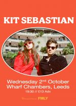 Kit Sebastian @ Wharf Chambers on Wednesday 2nd October 2024