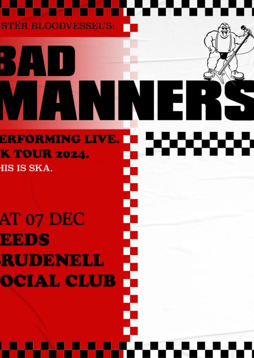 Bad Manners  Guests on Saturday 7th December 2024