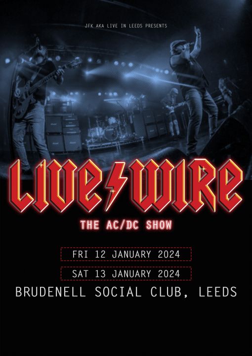 Live Wire The ACDC Show on Friday 12th January 2024