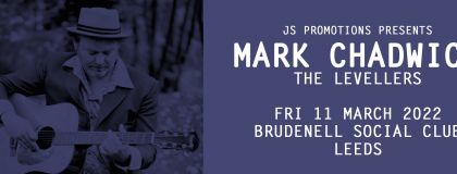 Mark Chadwick (The Levellers) on Friday 11th March 2022