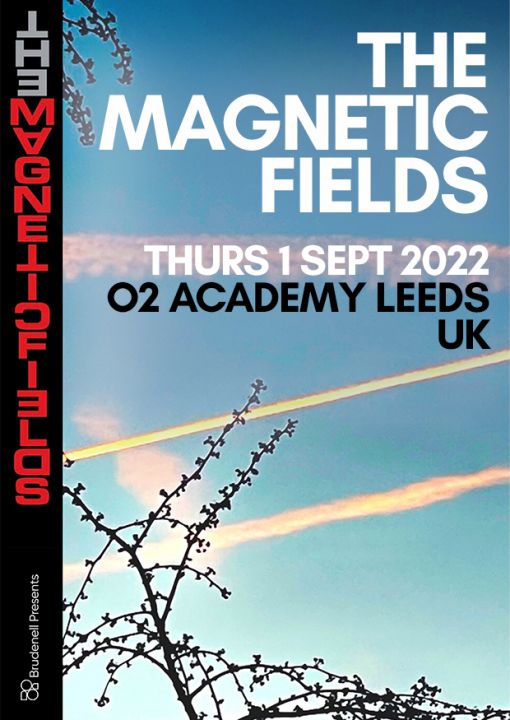 The Magnetic Fields  O2 Academy Leeds on Thursday 1st September 2022