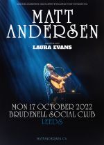 Matt Andersen + Laura Evans on Monday 17th October 2022