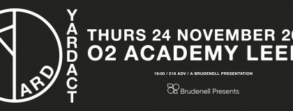 Yard Act @ O2 Academy Leeds on Thursday 24th November 2022