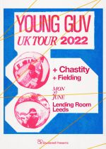 Young Guv + Chastity & Fielding @ Lending Room on Monday 27th June 2022