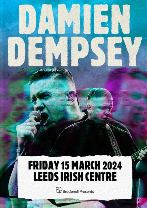 Damien Dempsey  Leeds Irish Centre on Friday 15th March 2024