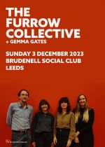 The Furrow Collective Plus Gemma Gates on Sunday 3rd December 2023