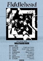 Fiddlehead + Militarie Gun  on Thursday 18th August 2022