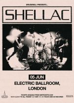 Shellac - Sold Out + The Bug Club @ Electric Ballroom, London  on Wednesday 5th June 2024