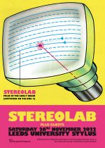 Stereolab
 @ Leeds University Stylus on Saturday 26th November 2022