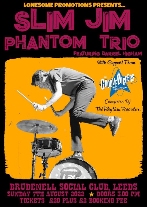 Slim Jim Phantom Trio Feat Darrel Higham  The Groovediggers on Sunday 7th August 2022