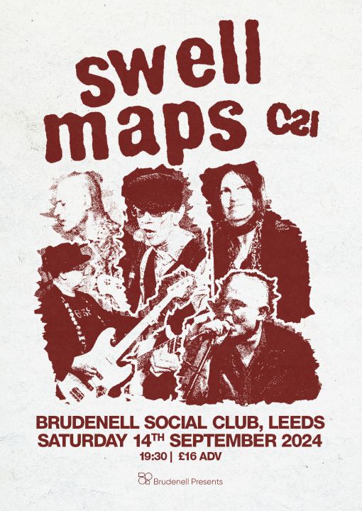 Swell Maps C21 Plus Guests on Saturday 14th September 2024