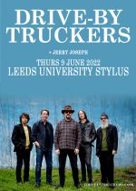 Drive By Truckers + Jerry Joseph @ Leeds University Stylus on Thursday 9th June 2022