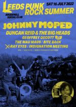 Leeds Punk Rock Summer Johnny Moped + Duncan Reid & The Bigheads + More on Saturday 16th July 2022