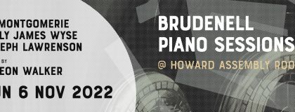 Brudenell Piano Sessions @ Howard Assembly Room W/ Jo Montgomerie, Kelly James Wryse, Joseph Lawrenson on Sunday 6th November 2022