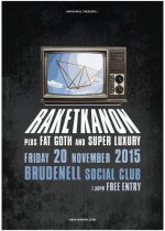 Raketkanon + Fat Goth + Super Luxury on Friday 20th November 2015