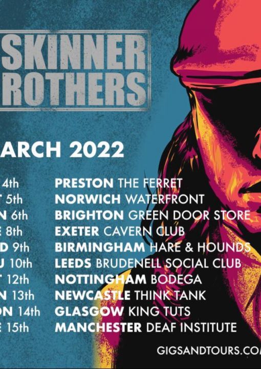 The Skinner Brothers  The Gulps  The Slates on Thursday 10th March 2022