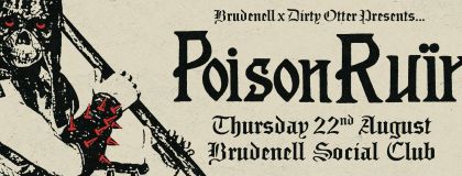 Poison Ruin + Guests on Thursday 22nd August 2024