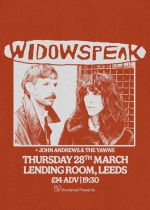 Widowspeak + John Andrews & The Yawns @ The Lending Room  on Thursday 28th March 2024