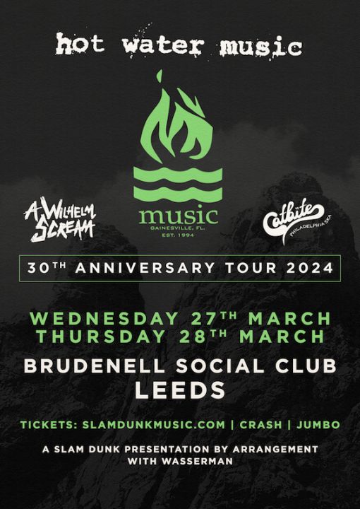 Hot Water Music 30th Anniversary Tour  A Wilhelm Scream  Catbite on Wednesday 27th March 2024