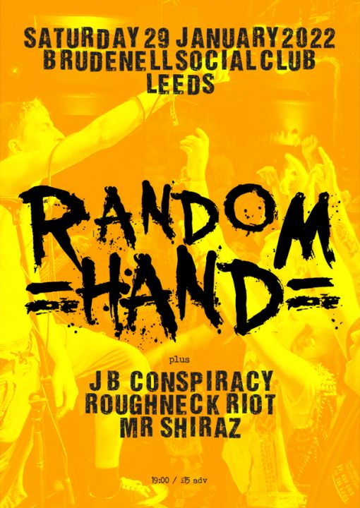 Random Hand  Sold Out  JB Conspiracy  Roughneck Riot  Mr Shiraz on Saturday 29th January 2022