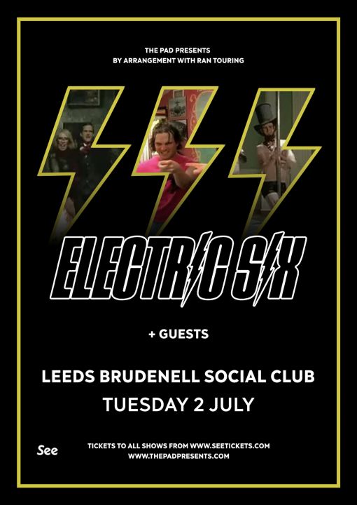 Electric Six  Guests on Tuesday 2nd July 2024