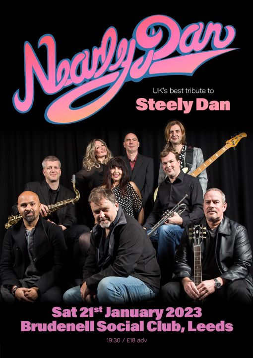 Nearly Dan UKs Best Tribute To Steely Dan on Saturday 21st January 2023