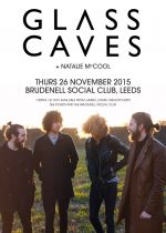 Glass Caves + Natalie McCool + Val Cale on Thursday 26th November 2015
