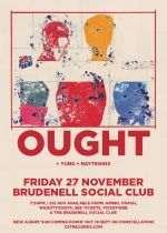 Ought Plus Guest Supports YUNG + NAYTRONIX on Friday 27th November 2015