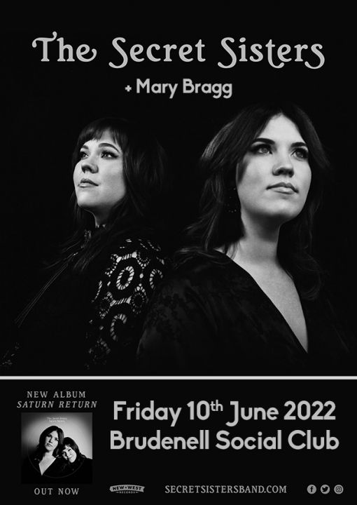 The Secret Sisters  Cancelled  Mary Bragg on Friday 10th June 2022