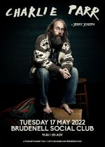 Charlie Parr + Jerry Joseph on Tuesday 17th May 2022