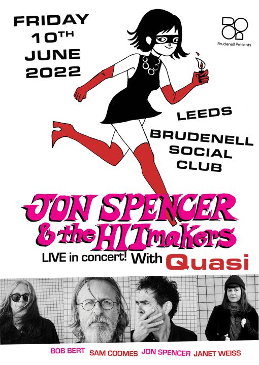 Jon Spencer  The HITmakers With QUASI on Friday 10th June 2022