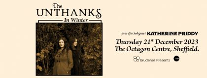 The Unthanks In Winter + Katherine Priddy @ Octagon Sheffield  on Thursday 21st December 2023