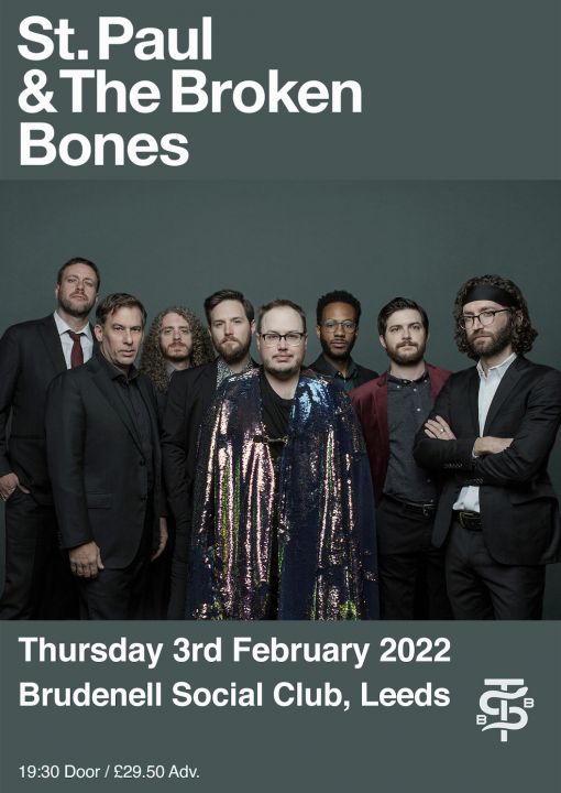 St Paul  The Broken Bones  Sold Out  Special Guests on Thursday 3rd February 2022