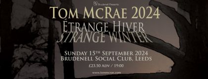 Tom McRae + Special Guests on Sunday 15th September 2024