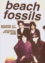Beach Fossils + Guests on Saturday 17th February 2024