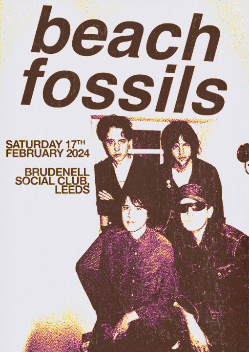 Beach Fossils  Guests on Saturday 17th February 2024
