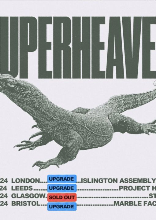 Superheaven  Project House  Guests on Friday 17th May 2024