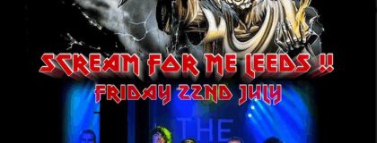 Ed Force One A Tribute To Iron Maiden + VIG VAM BAM on Friday 22nd July 2022