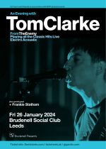 Tom Clarke From The Enemy Playing All The Hits Live! on Friday 26th January 2024