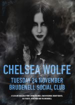 Chelsea Wolfe Plus Guest Support on Tuesday 24th November 2015