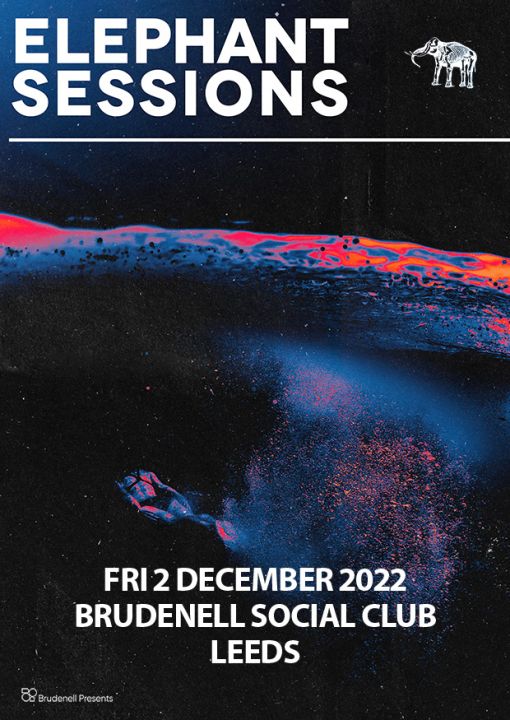 Elephant Sessions Plus Guests on Friday 2nd December 2022