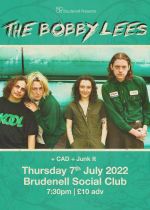 The Bobby Lees + CAD + Junk It on Thursday 7th July 2022