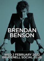 Brendan Benson - Cancelled Plus Guests on Wednesday 2nd February 2022
