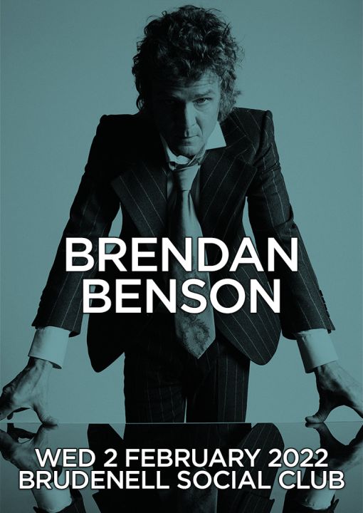 Brendan Benson  Cancelled Plus Guests on Wednesday 2nd February 2022
