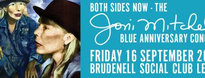 BOTH SIDES NOW - The Joni Mitchell Blue Anniversary Concert”   on Friday 16th September 2022