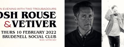 Josh Rouse & Vetiver - Cancelled Co-headline Show on Thursday 10th February 2022