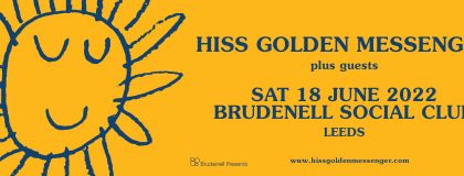 Hiss Golden Messenger + Guests on Saturday 18th June 2022
