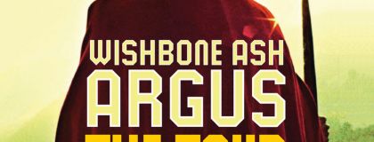 Wishbone Ash 50th Anniversary Of Argus on Sunday 23rd October 2022