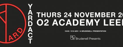 Yard Act + Acid Klaus @ O2 Academy Leeds on Thursday 24th November 2022
