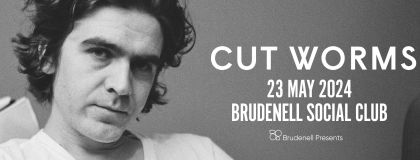 Cut Worms + Guests on Thursday 23rd May 2024